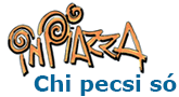 In Piazza Chi pesi só, In Piazza au quotidien